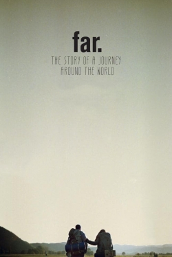 FAR. The Story of a Journey around the World
