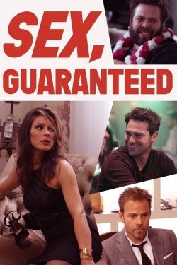 Sex, Guaranteed